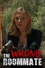 Watch The Wrong Roommate 123MoviesFree