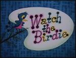 Watch Watch the Birdie (Short 1958) 123MoviesFree