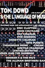 Watch Tom Dowd & the Language of Music 123MoviesFree