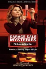 Watch Garage Sale Mysteries: Picture a Murder 123MoviesFree