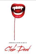 Watch Club Dead 123MoviesFree