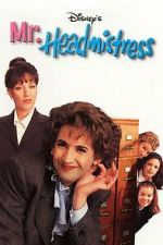 Watch Mr. Headmistress 123MoviesFree