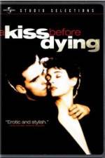 Watch A Kiss Before Dying 123MoviesFree