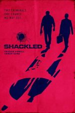 Watch Shackled 123MoviesFree