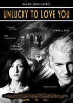 Watch Unlucky to Love You 123MoviesFree