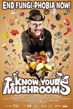 Watch Know Your Mushrooms 123MoviesFree