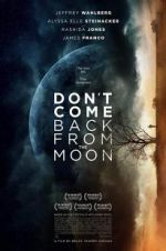 Watch Don\'t Come Back from the Moon 123MoviesFree
