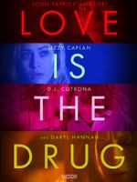 Watch Love Is the Drug 123MoviesFree