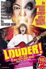 Watch LOUDER! Can\'t Hear What You\'re Singin\', Wimp! 123MoviesFree