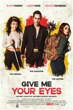 Watch Give Me Your Eyes 123MoviesFree