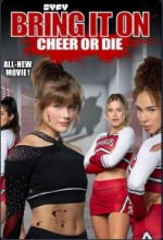 Watch Bring It On: Cheer or Die 123MoviesFree