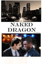 Watch Naked Dragon 123MoviesFree