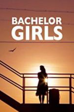 Watch Bachelor Girls 123MoviesFree