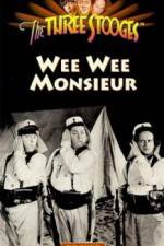 Watch Wee Wee Monsieur 123MoviesFree