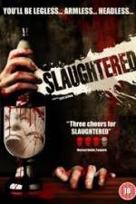 Watch Slaughtered 123MoviesFree