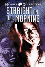 Watch Straight on Till Morning 123MoviesFree