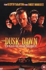 Watch From Dusk Till Dawn 2: Texas Blood Money 123MoviesFree