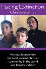 Watch Facing Extinction: Christians of Iraq 123MoviesFree