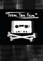 Watch Steal This Film (Short 2006) 123MoviesFree