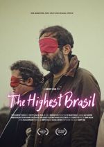 Watch The Highest Brasil 123MoviesFree