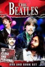 Watch The Beatles: Up Close & Personal 123MoviesFree
