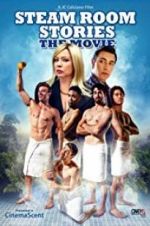 Watch Steam Room Stories: The Movie! 123MoviesFree