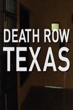 Watch Death Row Texas 123MoviesFree