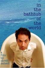 Watch In the Bathtub of the World 123MoviesFree