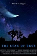 Watch The Star of Eros 123MoviesFree