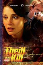 Watch Thrill of the Kill 123MoviesFree