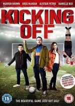 Watch Kicking Off 123MoviesFree