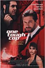 Watch One Tough Cop 123MoviesFree