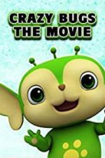 Watch Crazy Bugs: The Movie 123MoviesFree