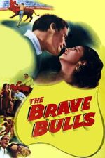 Watch The Brave Bulls 123MoviesFree