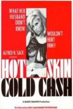Watch Hot Skin Cold Cash 123MoviesFree