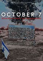 Watch October 7: Bearing Witness to the Massacre 123MoviesFree