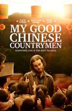 Watch My Good Chinese Countrymen 123MoviesFree