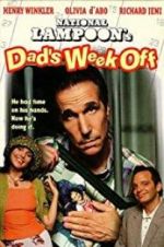 Watch Dad\'s Week Off 123MoviesFree