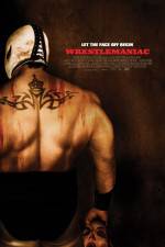 Watch Wrestlemaniac (El Mascarado Massacre) 123MoviesFree