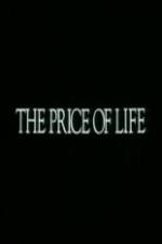 Watch The Price of Life 123MoviesFree