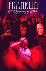 Watch Franklin: A Symphony of Pain 123MoviesFree