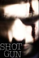 Watch Shotgun 123MoviesFree