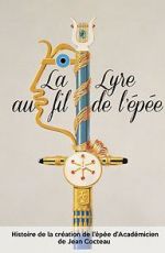 Watch Jean Cocteau: La lyre au fil de l\'�p�e 123MoviesFree