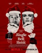Watch Jingle Bell Heist 123MoviesFree