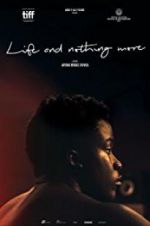 Watch Life & Nothing More 123MoviesFree
