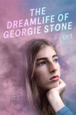 Watch The Dreamlife of Georgie Stone 123MoviesFree