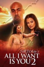 Watch All I Want Is You 2 123MoviesFree
