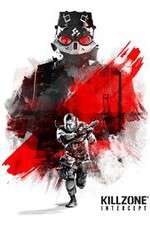 Watch Killzone Intercept 123MoviesFree