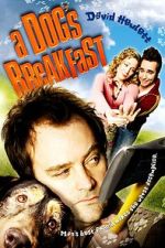 Watch A Dog's Breakfast 123MoviesFree