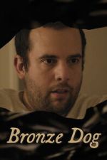 Watch Bronze Dog 123MoviesFree